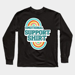 Emotional Support Shirt Funny Rainbow Long Sleeve T-Shirt